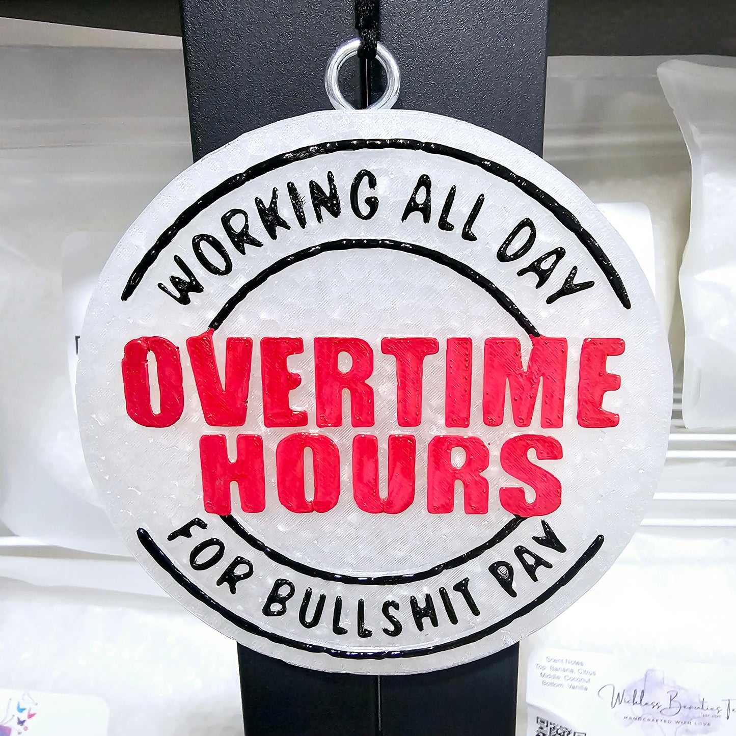 OVERTIME HOURS Car Freshie