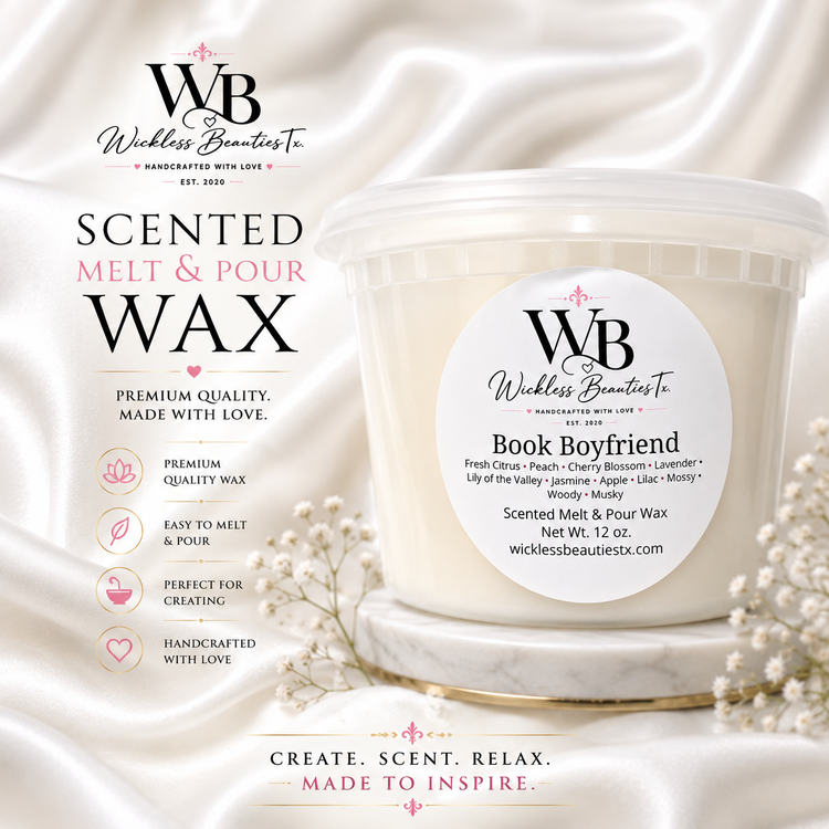 Scented Melt & Pour Wax