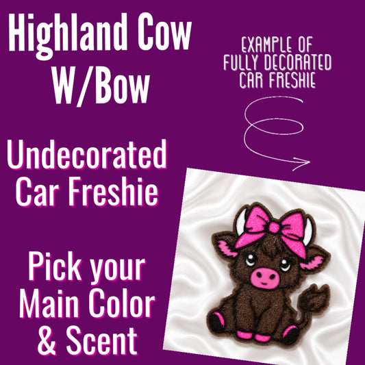Highland Cow w/Bow - Undecorated Car Freshie
