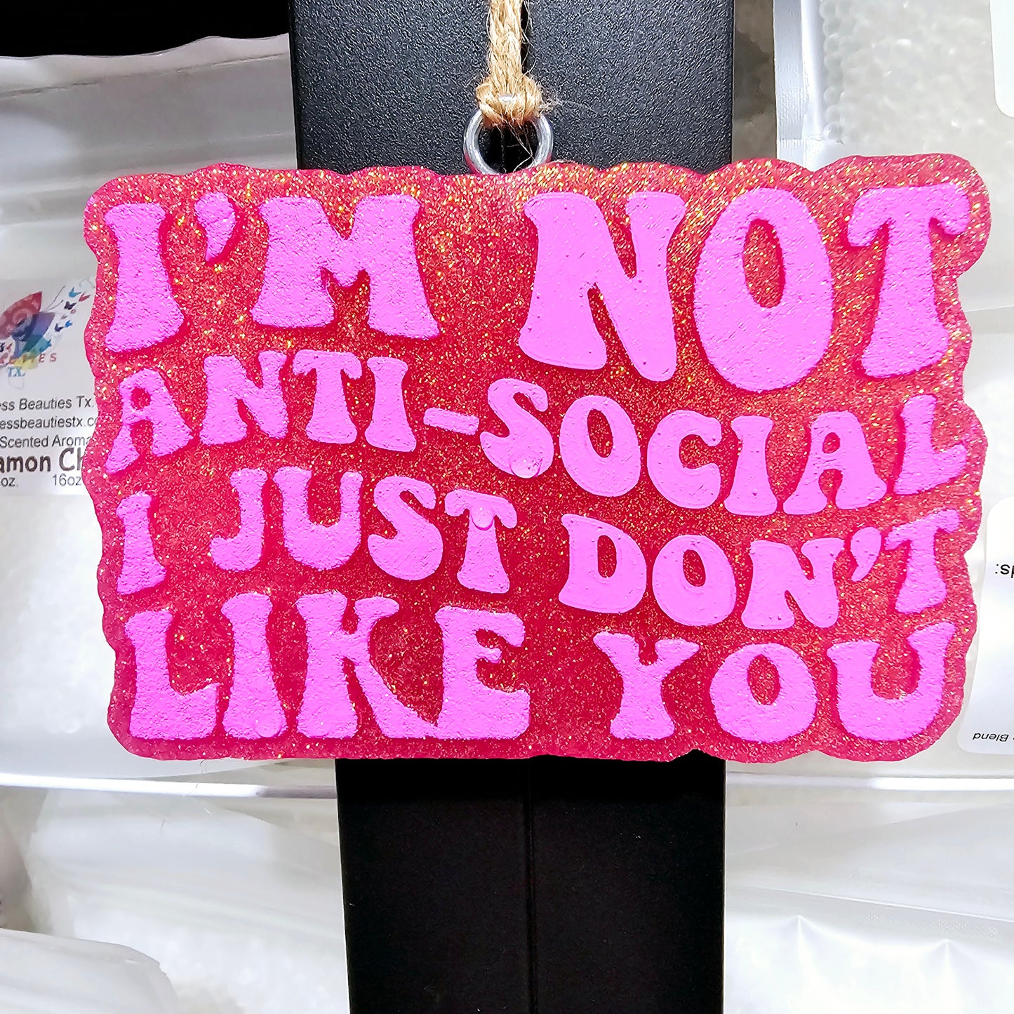 I'm not Anti-Social Car Freshie